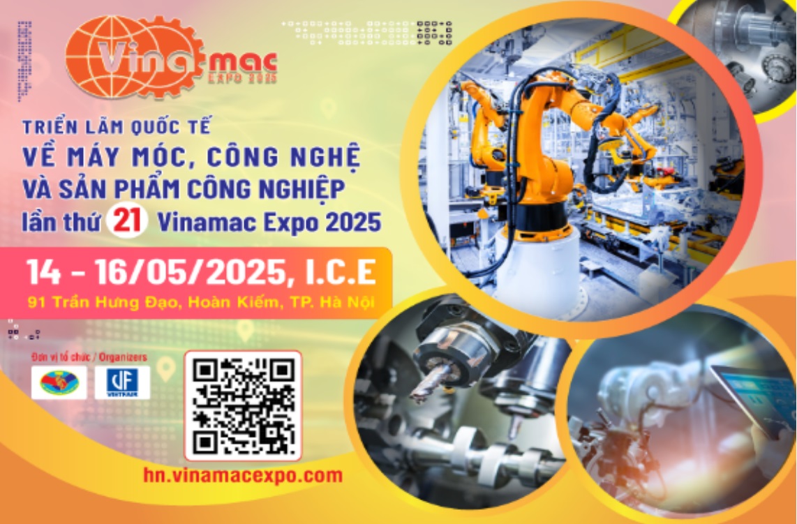VINAMAC EXPO 2025: Hướng tới sản xuất xanh, thương mại, năng lượng và công nghiệp xanh